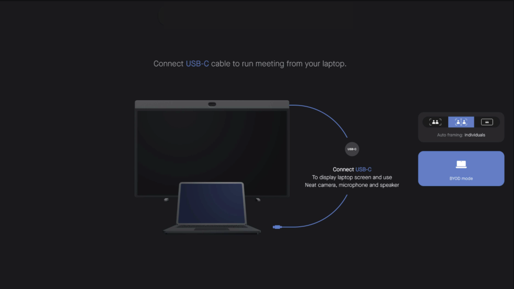 Connect your USB-C cable to run meetings from your laptop.